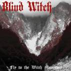 Blind Witch : Fly to the Witch Mountain